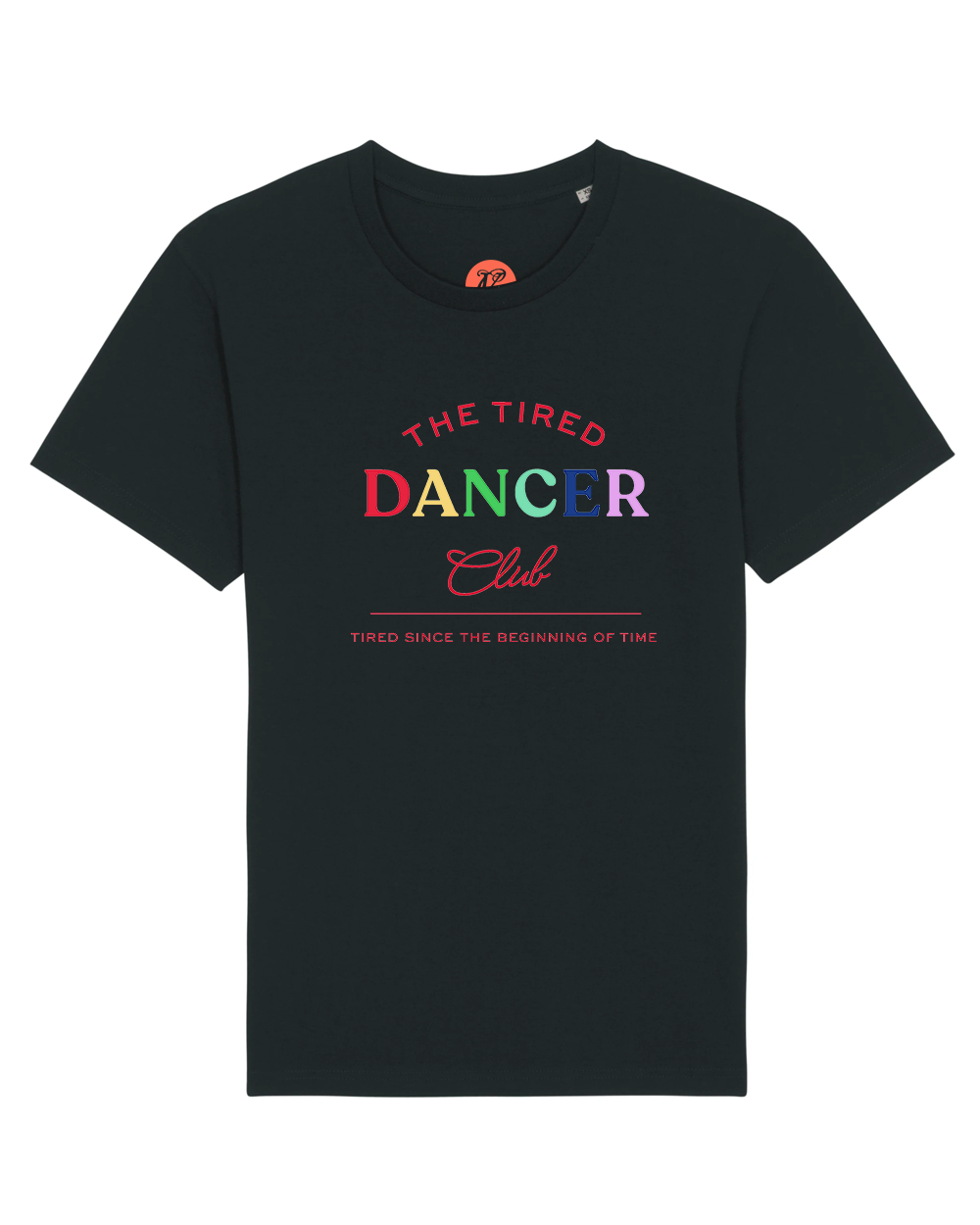 The Tired Dancer Club Tee (Unisex)