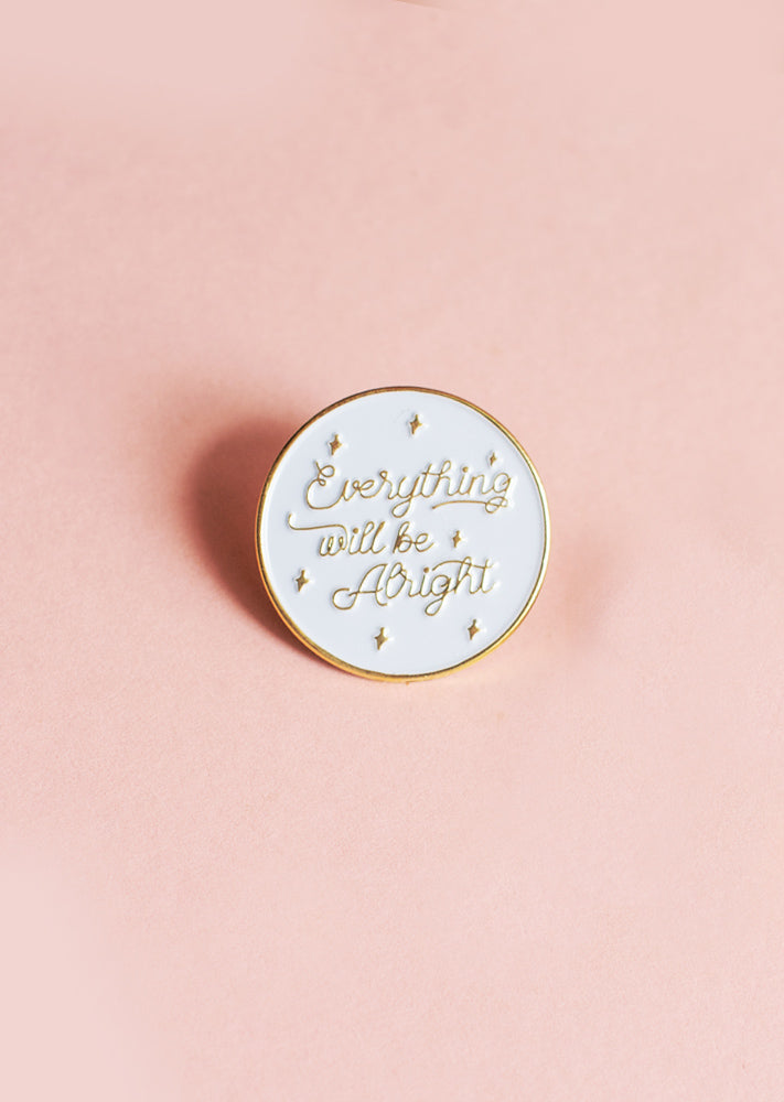 Everything Will Be Alright Pin - Ethical dancewear and ballet clothing by Cloud and Victory