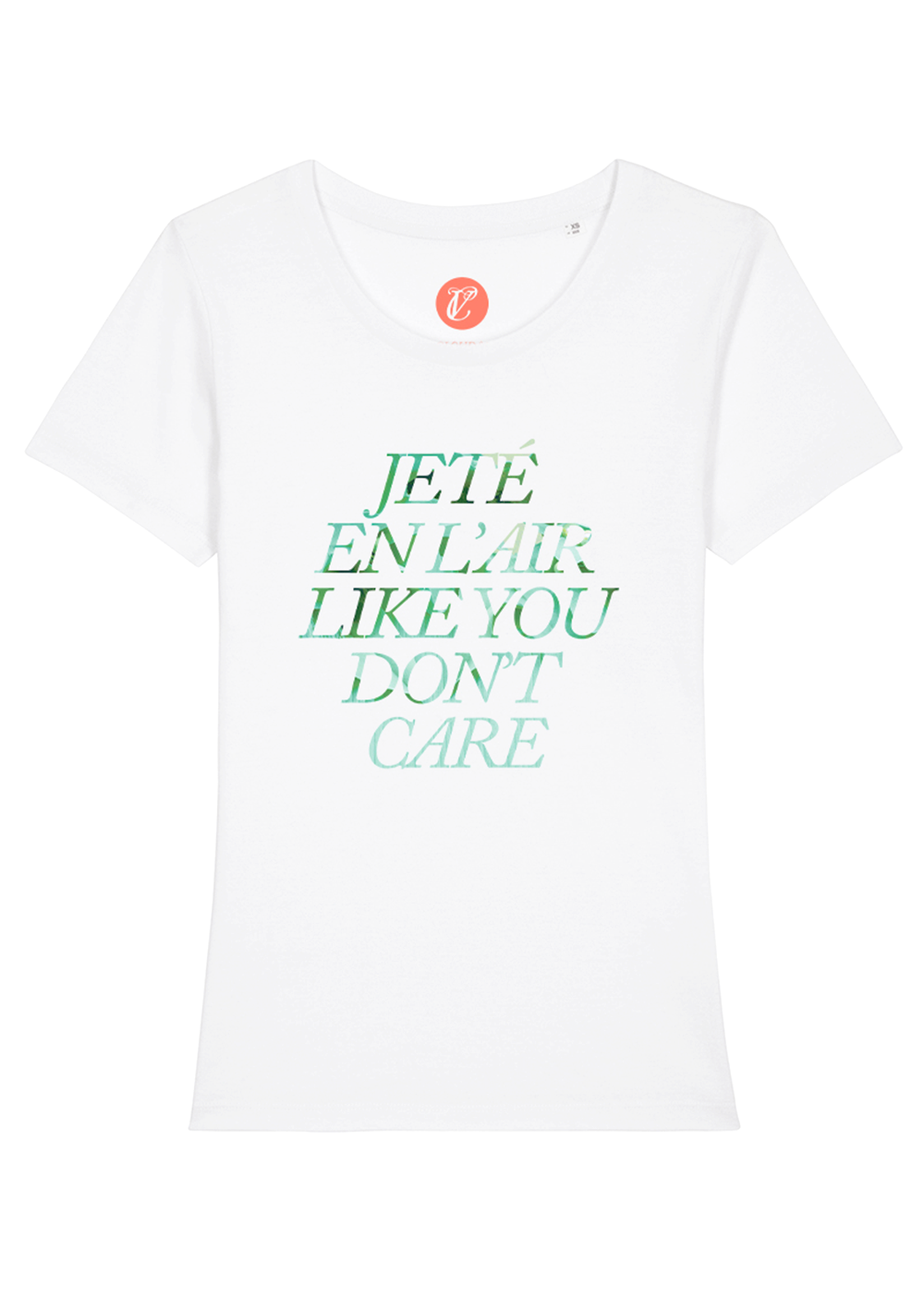 The Jeté En Lair Like You Don’t Care Tee - Cloud & Victory