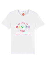 The Tired Dancer Club Tee (Unisex) - Cloud & Victory